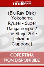 (Blu-Ray Disk) Yokohama Ryusei - Super Danganronpa 2 The Stage 2017 [Edizione: Giappone] brd