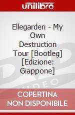Ellegarden - My Own Destruction Tour [Bootleg] [Edizione: Giappone] dvd