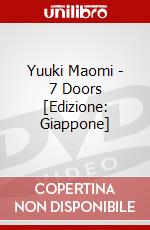 Yuuki Maomi - 7 Doors [Edizione: Giappone] dvd