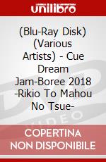 (Blu-Ray Disk) (Various Artists) - Cue Dream Jam-Boree 2018 -Rikio To Mahou No Tsue- brd