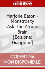 Marjorie Eaton - Monstrosity :Ask The Atomic Brain [Edizione: Giappone] dvd