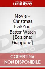 Movie - Christmas Evil/You Better Watch [Edizione: Giappone] dvd