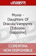 Movie - Daughters Of Dracula/Vampyres [Edizione: Giappone] dvd