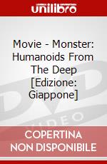 Movie - Monster: Humanoids From The Deep [Edizione: Giappone] dvd