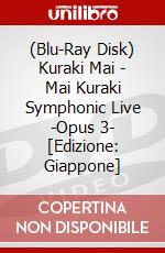 (Blu-Ray Disk) Kuraki Mai - Mai Kuraki Symphonic Live -Opus 3- [Edizione: Giappone] brd