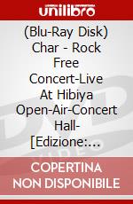 (Blu-Ray Disk) Char - Rock Free Concert-Live At Hibiya Open-Air-Concert Hall- [Edizione: Giappone] brd