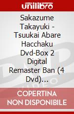 Sakazume Takayuki - Tsuukai Abare Hacchaku Dvd-Box 2 Digital Remaster Ban (4 Dvd) [Edizione: Giappone] dvd