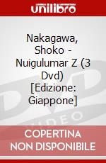 Nakagawa, Shoko - Nuigulumar Z (3 Dvd) [Edizione: Giappone] dvd