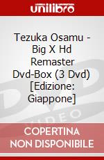 Tezuka Osamu - Big X Hd Remaster Dvd-Box (3 Dvd) [Edizione: Giappone] dvd