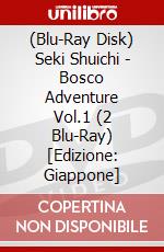 (Blu-Ray Disk) Seki Shuichi - Bosco Adventure Vol.1 (2 Blu-Ray) [Edizione: Giappone] brd