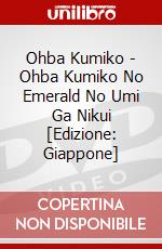 Ohba Kumiko - Ohba Kumiko No Emerald No Umi Ga Nikui [Edizione: Giappone] dvd