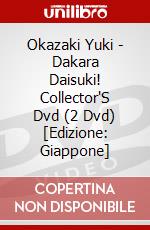 Okazaki Yuki - Dakara Daisuki! Collector'S Dvd (2 Dvd) [Edizione: Giappone] dvd