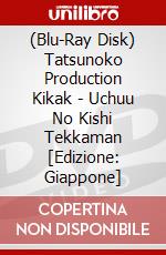 (Blu-Ray Disk) Tatsunoko Production Kikak - Uchuu No Kishi Tekkaman [Edizione: Giappone] brd