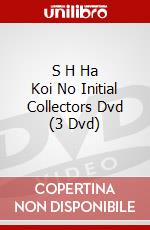 S H Ha Koi No Initial Collectors Dvd (3 Dvd) dvd