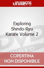 Exploring Shindo-Ryu Karate Volume 2 dvd
