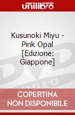 Kusunoki Miyu - Pink Opal [Edizione: Giappone] dvd