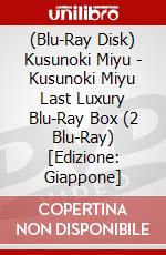 (Blu-Ray Disk) Kusunoki Miyu - Kusunoki Miyu Last Luxury Blu-Ray Box (2 Blu-Ray) [Edizione: Giappone] brd