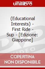 (Educational Interests) - First Ride - Sup - [Edizione: Giappone] dvd