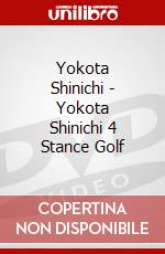 Yokota Shinichi - Yokota Shinichi 4 Stance Golf dvd