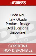 Toda Rei - Ijily Okada Produce Image Dvd [Edizione: Giappone] dvd