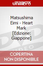 Matsushima Eimi - Heart Mark [Edizione: Giappone] dvd