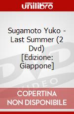 Sugamoto Yuko - Last Summer (2 Dvd) [Edizione: Giappone] dvd