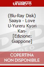 (Blu-Ray Disk) Saaya - Love U-Yureru Kyori Kan- [Edizione: Giappone] brd