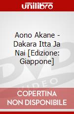 Aono Akane - Dakara Itta Ja Nai [Edizione: Giappone] dvd