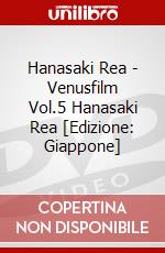 Hanasaki Rea - Venusfilm Vol.5 Hanasaki Rea [Edizione: Giappone] dvd