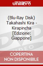 (Blu-Ray Disk) Takahashi Kira - Kirapincha  [Edizione: Giappone] brd