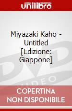 Miyazaki Kaho - Untitled [Edizione: Giappone] dvd