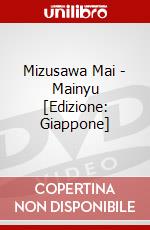 Mizusawa Mai - Mainyu [Edizione: Giappone] dvd