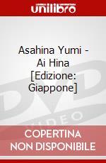 Asahina Yumi - Ai Hina [Edizione: Giappone] dvd