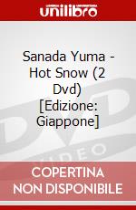 Sanada Yuma - Hot Snow (2 Dvd) [Edizione: Giappone] dvd