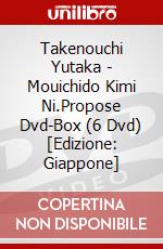 Takenouchi Yutaka - Mouichido Kimi Ni.Propose Dvd-Box (6 Dvd) [Edizione: Giappone] dvd