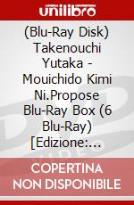 (Blu-Ray Disk) Takenouchi Yutaka - Mouichido Kimi Ni.Propose Blu-Ray Box (6 Blu-Ray) [Edizione: Giappone] brd