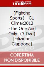 (Fighting Sports) - G1 Climax2012 -The One And Only- (3 Dvd) [Edizione: Giappone] dvd