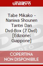 Tabe Mikako - Naniwa Shounen Tantei Dan Dvd-Box (7 Dvd) [Edizione: Giappone] dvd