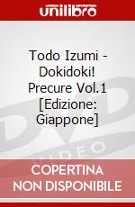 Todo Izumi - Dokidoki! Precure Vol.1 [Edizione: Giappone] dvd