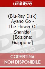 (Blu-Ray Disk) Ayano Go - The Flower Of Shanidar [Edizione: Giappone] brd