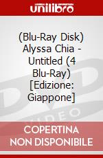 (Blu-Ray Disk) Alyssa Chia - Untitled (4 Blu-Ray) [Edizione: Giappone] brd