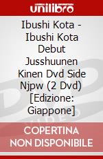 Ibushi Kota - Ibushi Kota Debut Jusshuunen Kinen Dvd Side Njpw (2 Dvd) [Edizione: Giappone] dvd