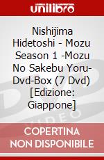 Nishijima Hidetoshi - Mozu Season 1 -Mozu No Sakebu Yoru- Dvd-Box (7 Dvd) [Edizione: Giappone] dvd