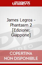 James Legros - Phantasm 2 [Edizione: Giappone] dvd