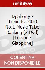 Dj Shorty - Trend Pv 2020 No.1 Music Tube Ranking (3 Dvd) [Edizione: Giappone] dvd