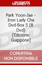 Park Yoon-Jae - Iron Lady Cha Dvd-Box 5 (8 Dvd) [Edizione: Giappone] dvd