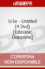 U-Ie - Untitled (4 Dvd) [Edizione: Giappone] dvd