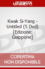 Kwak Si-Yang - Untitled (5 Dvd) [Edizione: Giappone] dvd