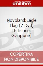 Novoland:Eagle Flag (7 Dvd) [Edizione: Giappone] dvd
