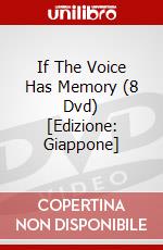 If The Voice Has Memory (8 Dvd) [Edizione: Giappone] film in dvd